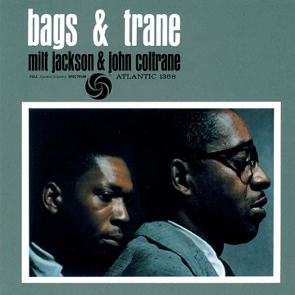 Milt Jackson & John Coltrane : Bags & Trane (LP, Album, RE)