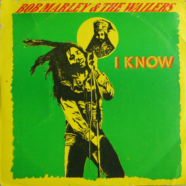 Bob Marley & The Wailers : I Know (12", Single)