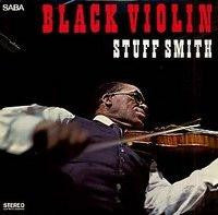 Stuff Smith ~ Black Violin (Vinyl) - Djungel & Jazz