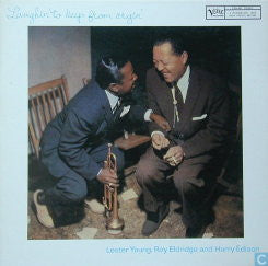 Lester Young, Roy Eldridge And Harry Edison ~ Laughin' To Keep From Cryin' (Vinyl) - Djungel & Jazz