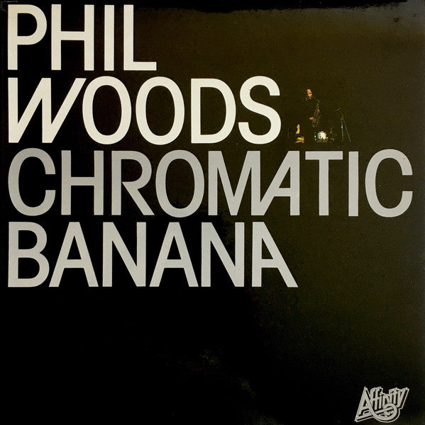Phil Woods ~ Chromatic Banana (Vinyl) - Djungel & Jazz