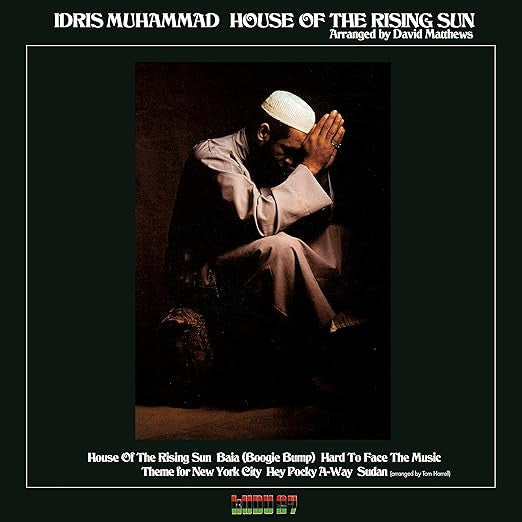 Idris Muhammad ~ House Of The Rising Sun (Vinyl) - Djungel & Jazz