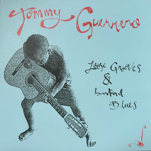 Tommy Guerrero : Loose Grooves & Bastard Blues (LP, Album, RE)