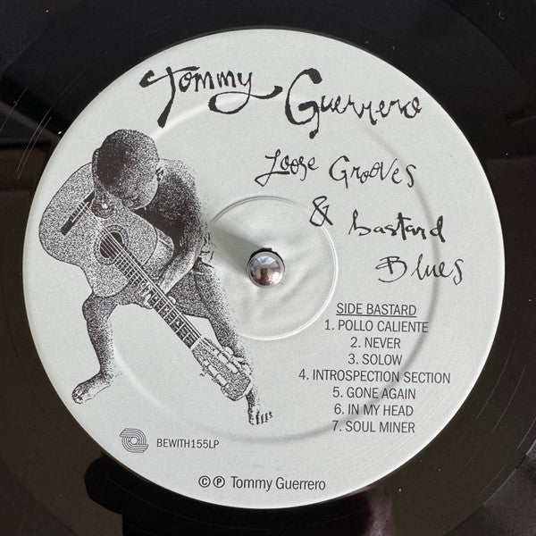 Tommy Guerrero ~ Loose Grooves & Bastard Blues (Vinyl) - Djungel & Jazz