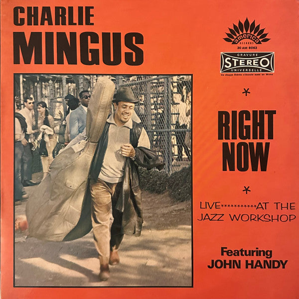 Charles Mingus Featuring John Handy ~ Right Now: Live At The Jazz Workshop (Vinyl) - Djungel & Jazz