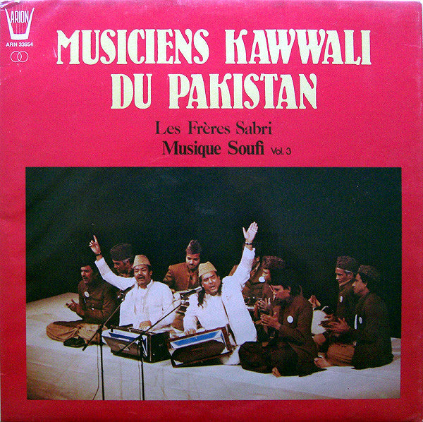 Les Frères Sabri ~ Musiciens Kawwali Du Pakistan - Musique Soufi Vol. 3 (Vinyl) - Djungel & Jazz