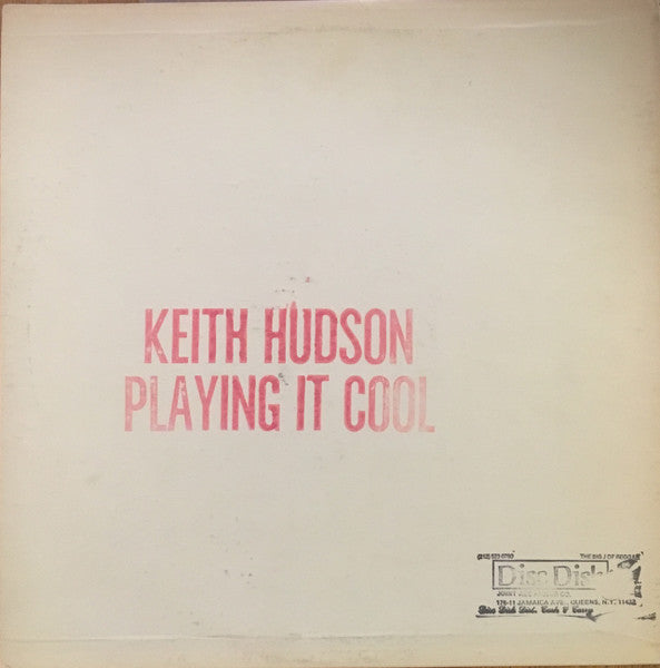 Keith Hudson : Playing It Cool & Playing It Right (LP)