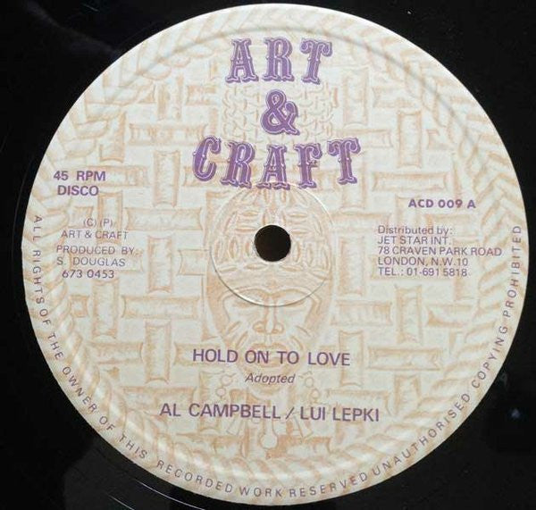 Al Campbell / Lui Lepki* : Hold On To Love (12")