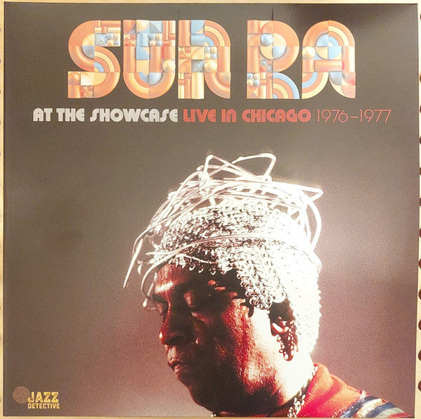 Sun Ra ~ At The Showcase: Live In Chicago 1976-1977 (Vinyl) - Djungel & Jazz