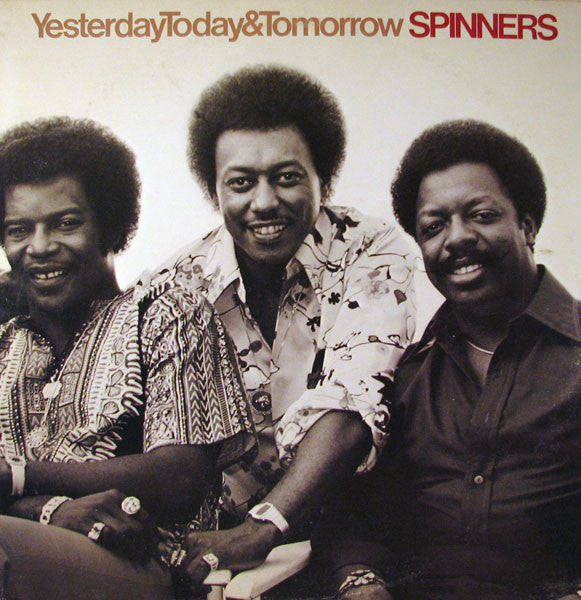 Spinners ~ Yesterday, Today & Tomorrow (Vinyl) - Djungel & Jazz