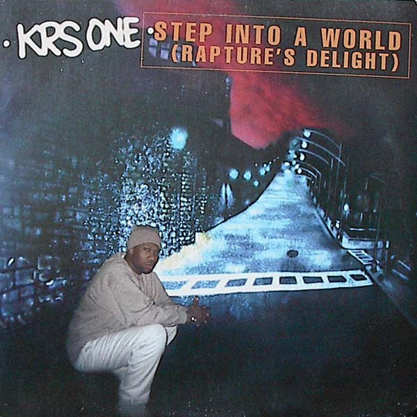 KRS-One : Step Into A World (Rapture's Delight) (12")