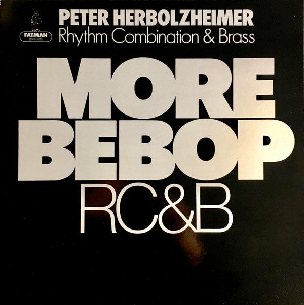 Peter Herbolzheimer Rhythm Combination & Brass ~ More Bebop (Vinyl) - Djungel & Jazz