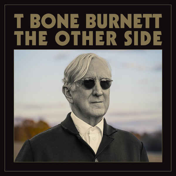 T-Bone Burnett ~ The Other Side (Vinyl) - Djungel & Jazz