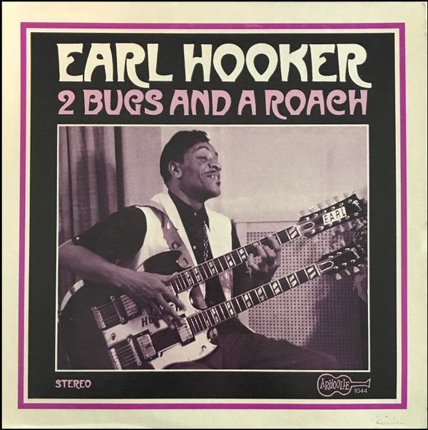 Earl Hooker ~ 2 Bugs And A Roach (Vinyl) - Djungel & Jazz