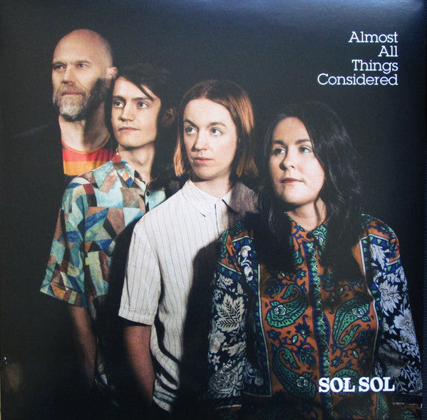 SOL SOL : Almost All Things Considered (LP, Album)
