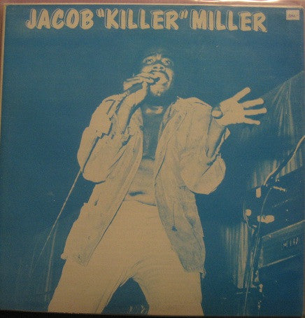Jacob Miller : Jacob "Killer" Miller (LP, Album)