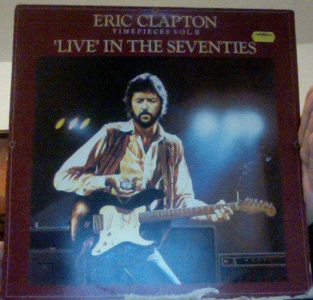 Eric Clapton ~ Timepieces Vol. II - 'Live' In The Seventies (Vinyl) - Djungel & Jazz