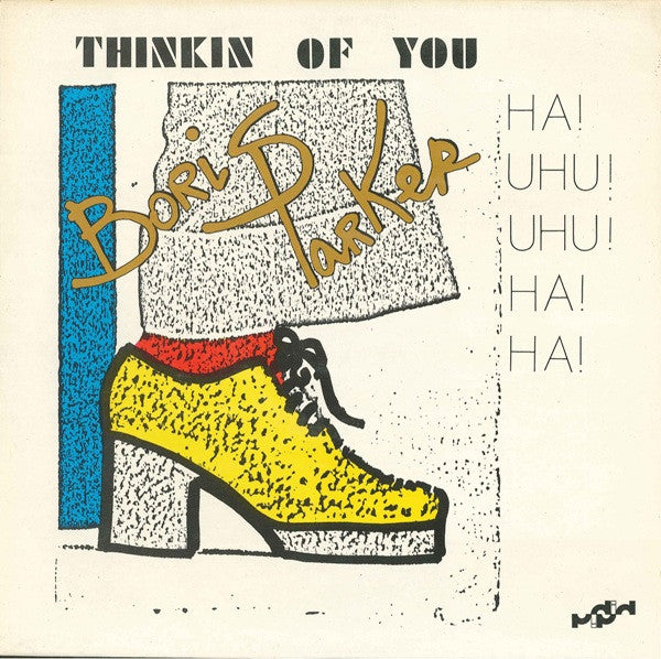 Boris Parker ~ Thinkin Of You (Ha! Uhu! Uhu! Ha! Ha!) (Vinyl) - Djungel & Jazz