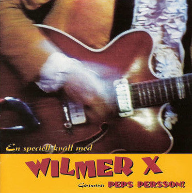 Wilmer X ~ En Speciell Kväll Med Wilmer X (Vinyl) - Djungel & Jazz