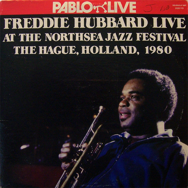 Freddie Hubbard ~ Live At The Northsea Jazz Festival, The Hague, Holland, 1980 (Vinyl) - Djungel & Jazz