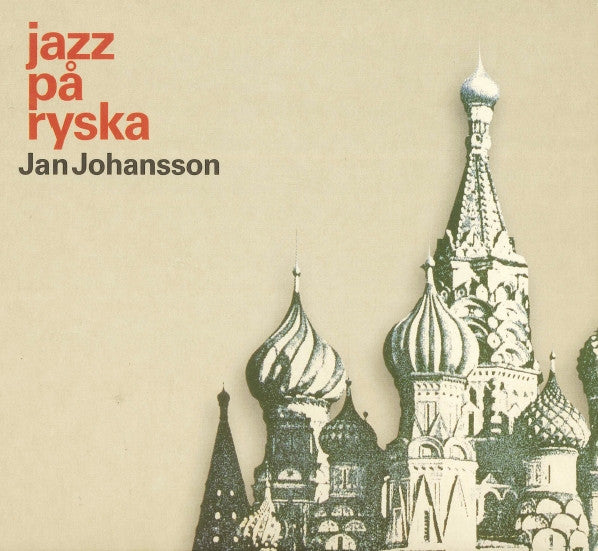 Jan Johansson ~ Jazz På Ryska (Vinyl) - Djungel & Jazz