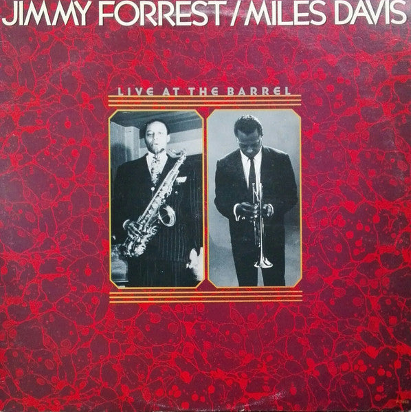 Jimmy Forrest & Miles Davis : Live At The Barrel (LP)