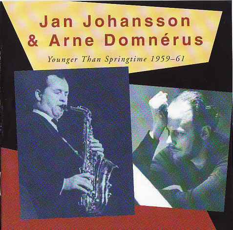 Jan Johansson & Arne Domnérus ~ Younger Than Springtime 1959-61 (Vinyl) - Djungel & Jazz