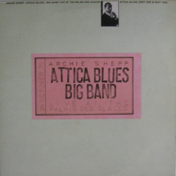 Archie Shepp ~ Attica Blues Big Band (Live At The Palais Des Glaces) (Vinyl) - Djungel & Jazz