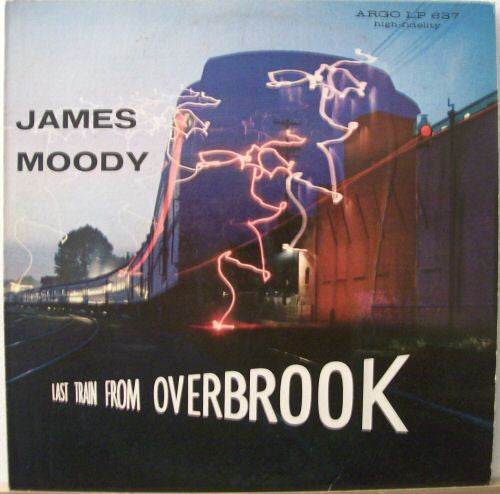 James Moody ~ Last Train From Overbrook (Vinyl) - Djungel & Jazz