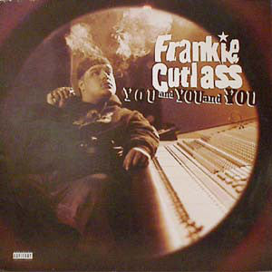 Frankie Cutlass ~ You And You And You (Vinyl) - Djungel & Jazz