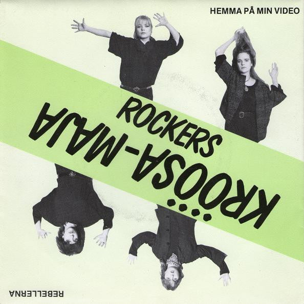Kröösa-Maja Rockers ~ Rebellerna / Hemma På Min Video (Vinyl) - Djungel & Jazz