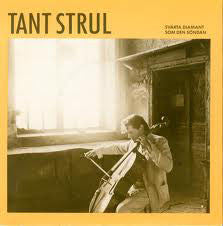 Tant Strul ~ Svarta Diamant/ Som Den Söndan (Vinyl) - Djungel & Jazz