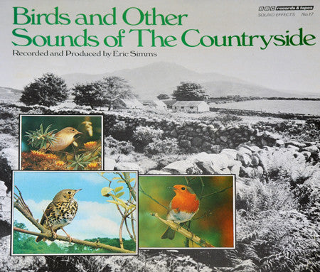 Eric Simms ~ Sound Effects No. 17 - Birds And Other Sounds Of The Countryside (Vinyl) - Djungel & Jazz