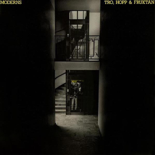 The Moderns (2) : Tro, Hopp & Fruktan (LP, Album)