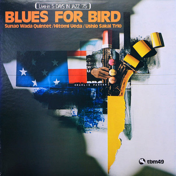 Sunao Wada Quintet / Hitomi Ueda / Ushio Sakai Trio ~ Blues For Bird (Vinyl) - Djungel & Jazz