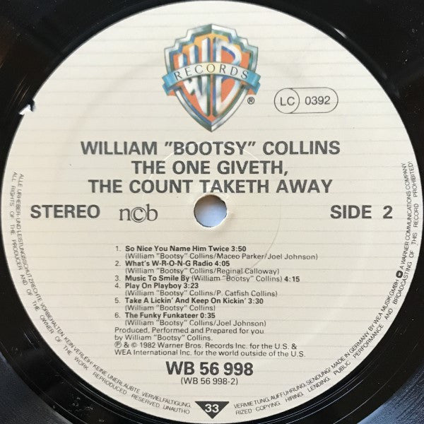 William 'Bootsy' Collins* : The One Giveth, The Count Taketh Away (LP, Album)