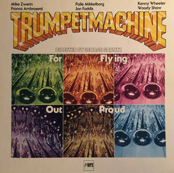 Trumpetmachine Directed By George Gruntz ~ For Flying Out Proud (Vinyl) - Djungel & Jazz