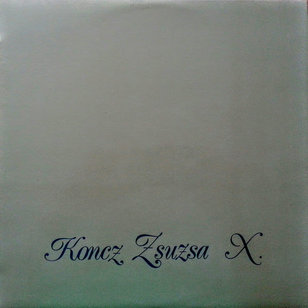 Zsuzsa Koncz : X. (LP, Album)