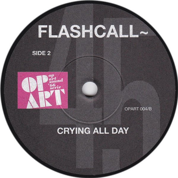 Flash Call : Prove It / Crying All Day (7", Single, RE, Unofficial)