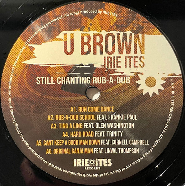 U Brown, Irie Ites : Still Chanting Rub-A-Dub (LP, Album, Mono)