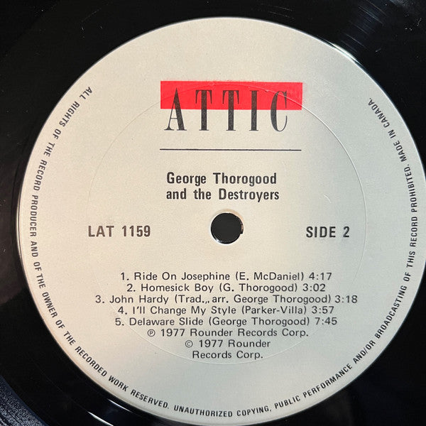 George Thorogood And The Destroyers* : George Thorogood And The Destroyers (LP, Album, RE)