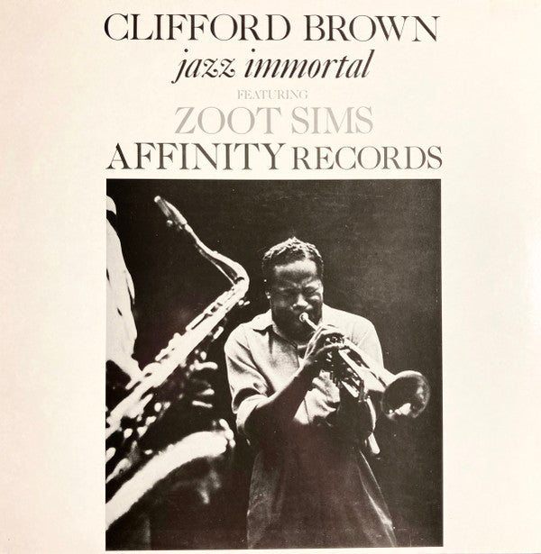 Clifford Brown Featuring Zoot Sims ~ Jazz Immortal (Vinyl) - Djungel & Jazz