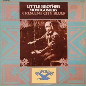 Little Brother Montgomery ~ Crescent City Blues (Vinyl) - Djungel & Jazz