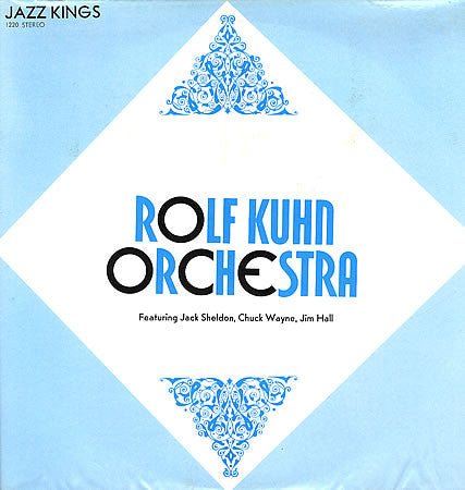 Rolf Kuhn Orchestra Featuring Jack Sheldon, Chuck Wayne, Jim Hall ~ Jazz Kings (Vinyl) - Djungel & Jazz