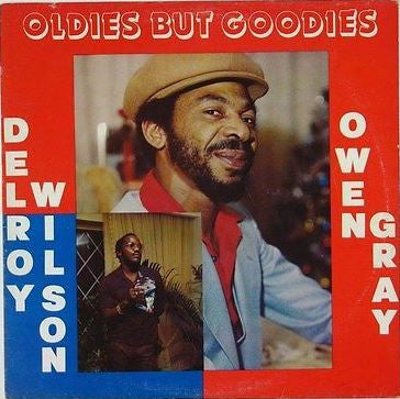 Delroy Wilson And Owen Gray : Oldies But Goodies (LP)