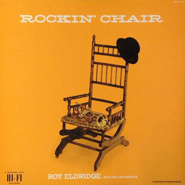 Roy Eldridge And His Orchestra : Rockin' Chair (LP, Album, RE)