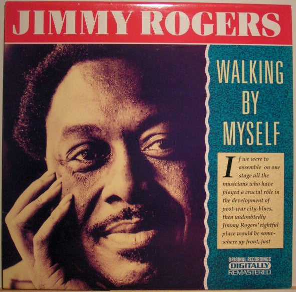Jimmy Rogers : Walking By Myself (LP, Comp, RM)