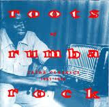 Various ~ Roots Of Rumba Rock, Vol. 1 (Zaïre Classics, 1953-1954) (Vinyl) - Djungel & Jazz