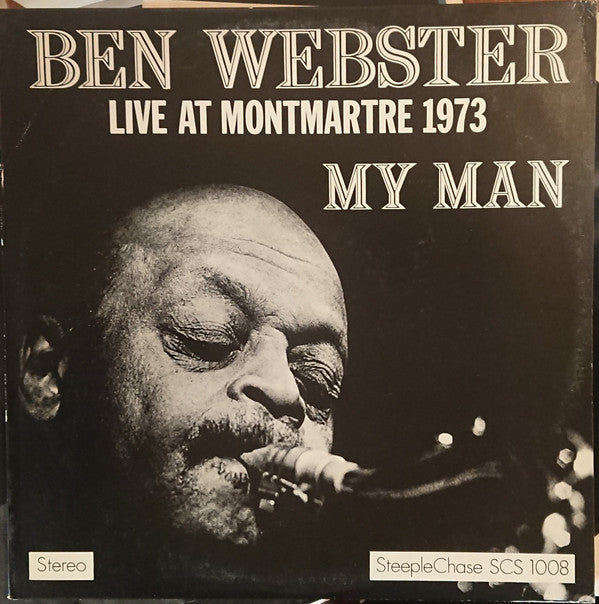 Ben Webster ~ My Man - Live At Montmartre 1973 (Vinyl) - Djungel & Jazz