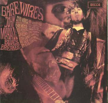 John Mayall's Bluesbreakers* : Bare Wires (LP, Album, Gat)